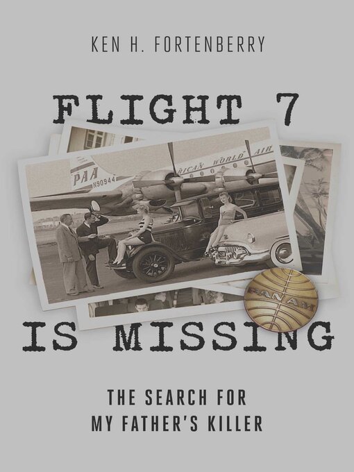 Title details for Flight 7 is Missing by Ken Fortenberry - Available